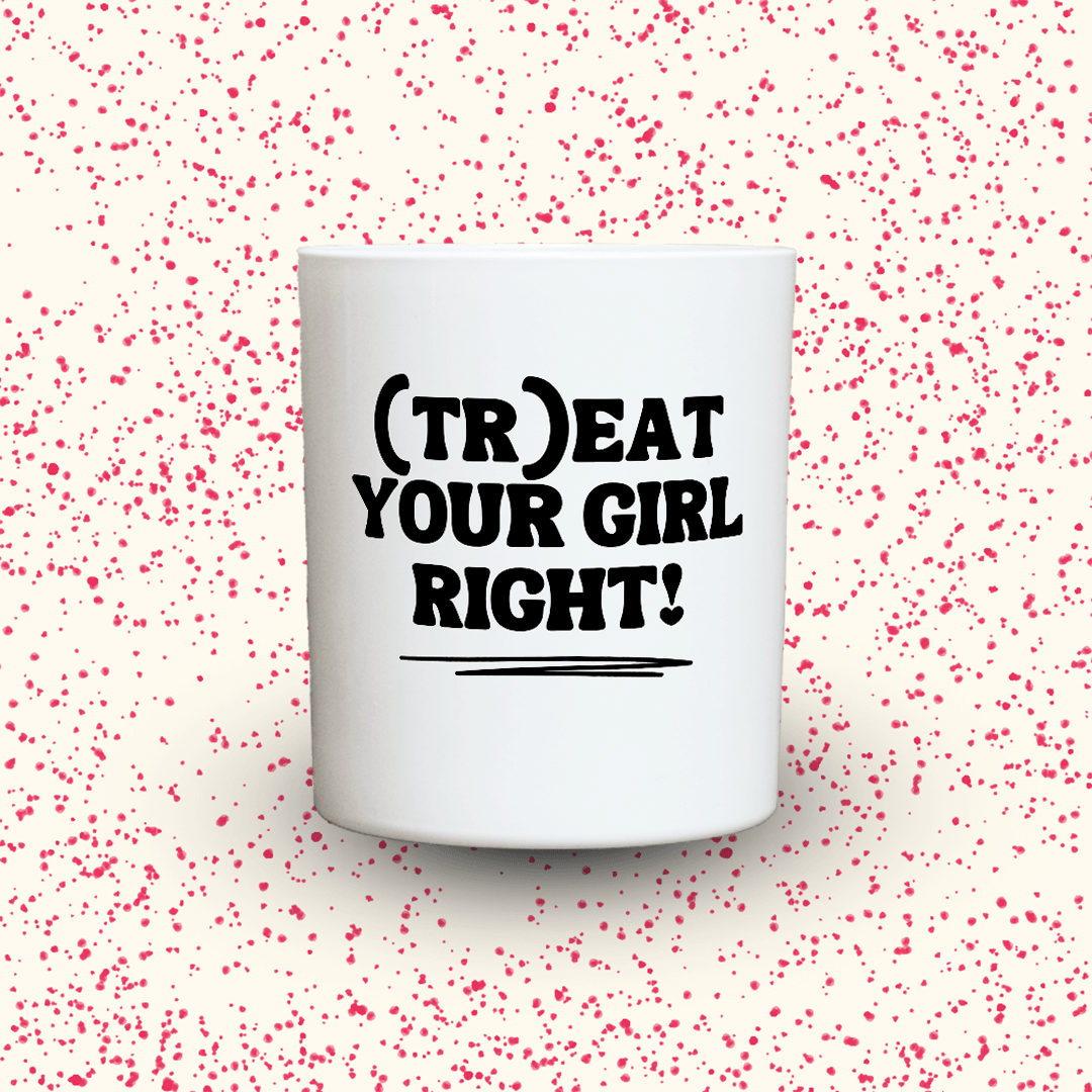 KDH  Duftkerze | (TR)EAT YOUR GIRL RIGHT!
