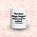 Duftkerze „The best things happen when you’re naked.“ von Kerzen der Herzen, Sojawachs im Glas