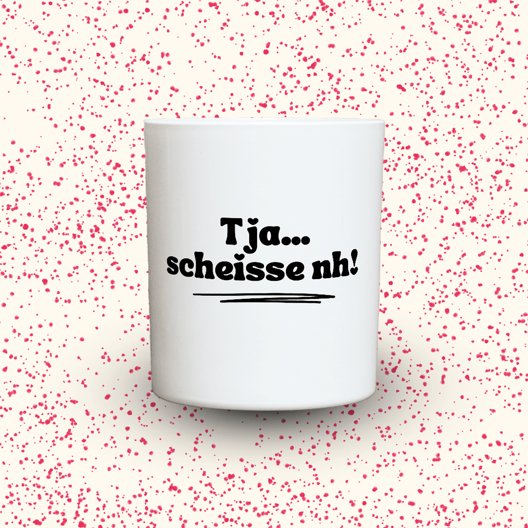 KDH  Duftkerze | Tja ... Scheiße NH!