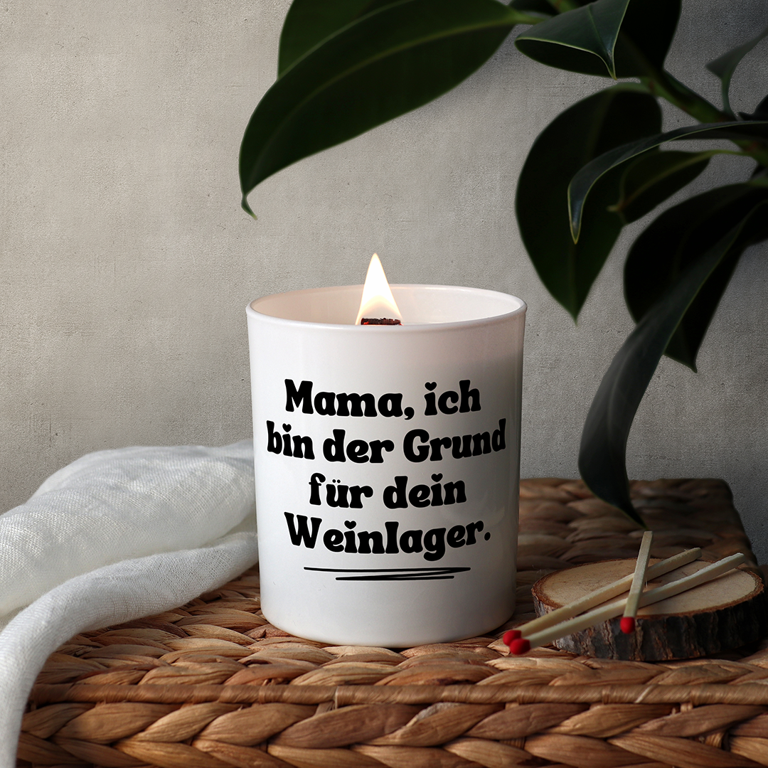 KDH  Duftkerze | Mama, ich bin der Grund für dein Weinlager.