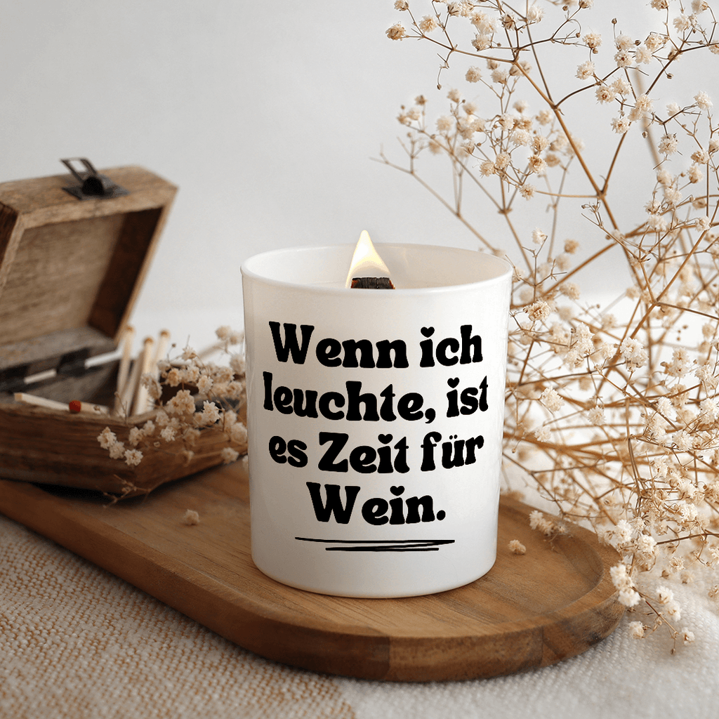 KDH  Duftkerze | wenn ich leuchte, ist es Zeit für Wein.