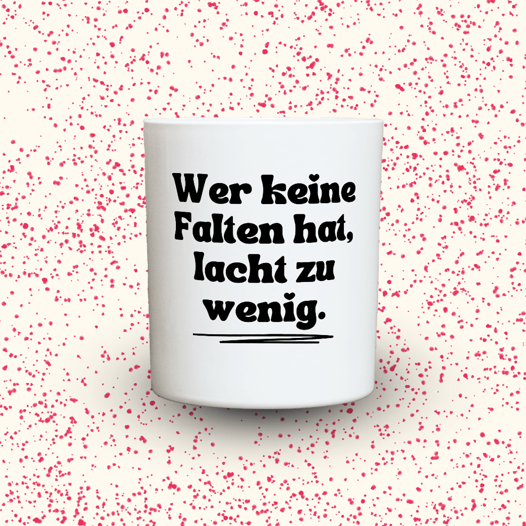 KDH  Duftkerze | Wer keine Falten hat, lacht zu wenig.