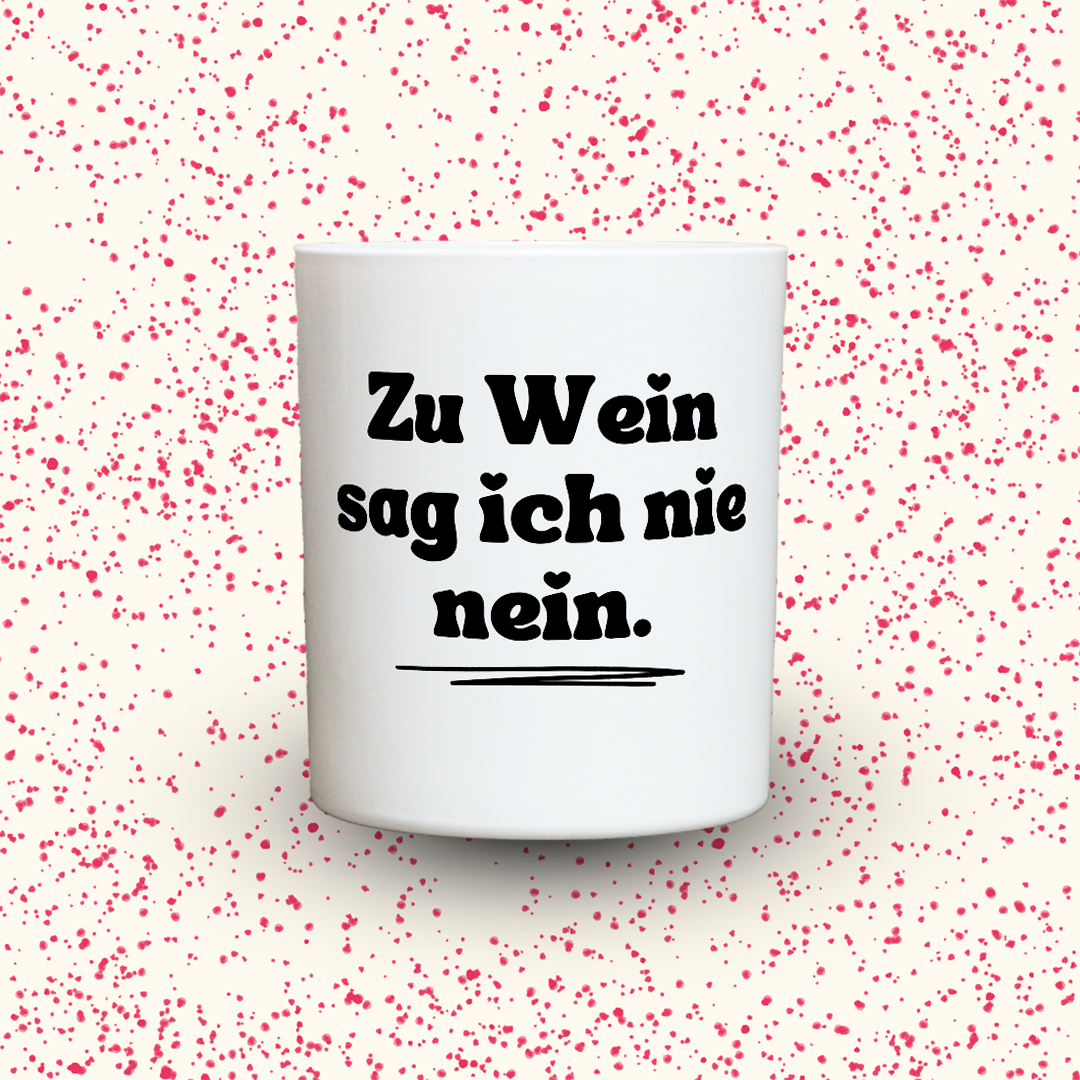 Duftkerze „Zu Wein sag ich nie nein.“ von Kerzen der Herzen, Sojawachs im Glas