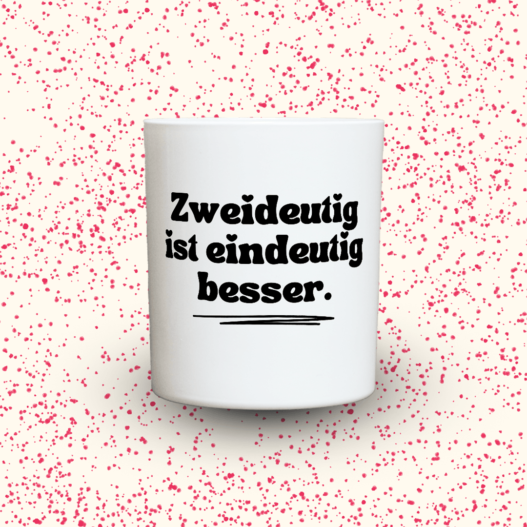 KDH  Duftkerze | Zweideutig ist eindeutig besser.