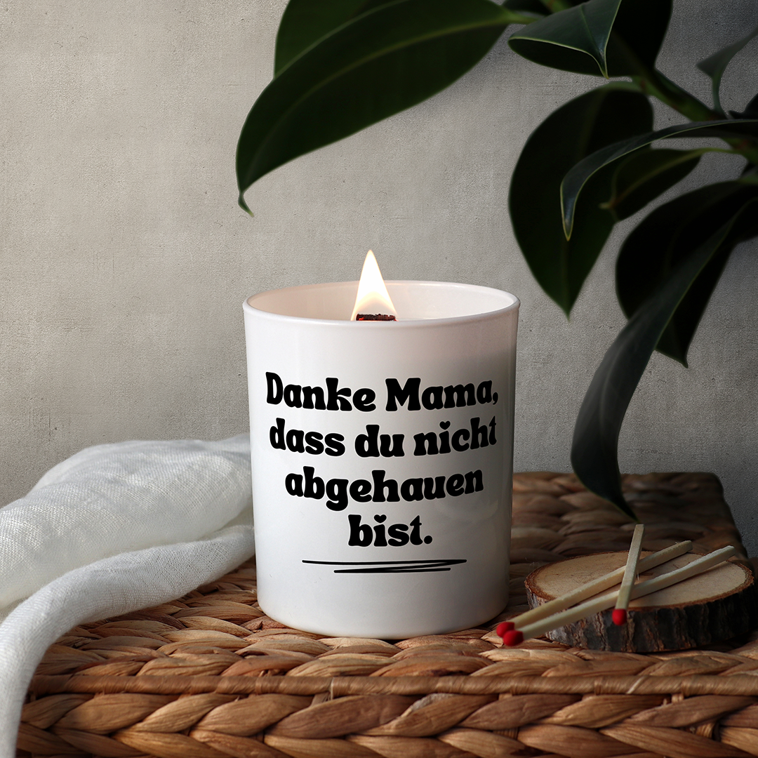 KDH  Duftkerze | Danke Mama, dass du nicht abgehauen bist.